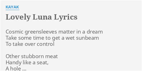 the lovely luna|The Meaning Behind The Song: Lovely Luna by Kayak.